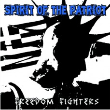 Spirit of the Patriot - Freedom Fighters - CD